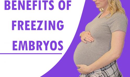 Benefits of Freezing Embryos
