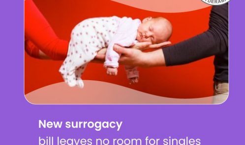 New surrogacy bill leaves no room for singles and LGBT+ Community