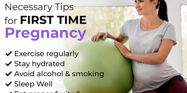 Necessary tips for first time pregnancy